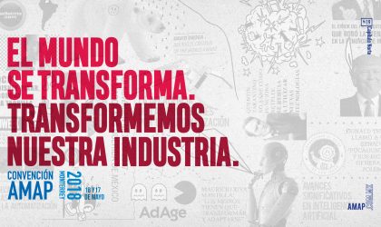 El mundo se transforma. Transformemos nuestra industria. Convención AMAP 2018