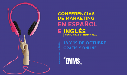 EMMS 2018: El evento online que reúne a los máximos referentes del Marketing Digital