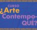 Mercarte Academy -¿ARTE CONTEMPO-QUÉ? / 13, 14, 15 de abril / 19 a 21 h