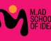 M.AD School Of Ideas: Nueva identidad para la escuela internacional de creatividad