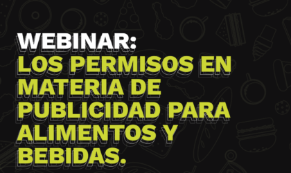 WEBINAR: LOS PERMISOS EN MATERIA DE PUBLICIDAD PARA ALIMENTOS Y BEBIDAS.